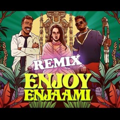 Enjoy Enjaami - Dhee & Arivu | Aanderaj Remix
