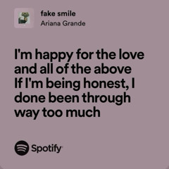 ariana grande - fake smile