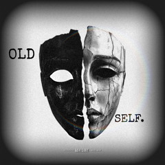 OLD SELF
