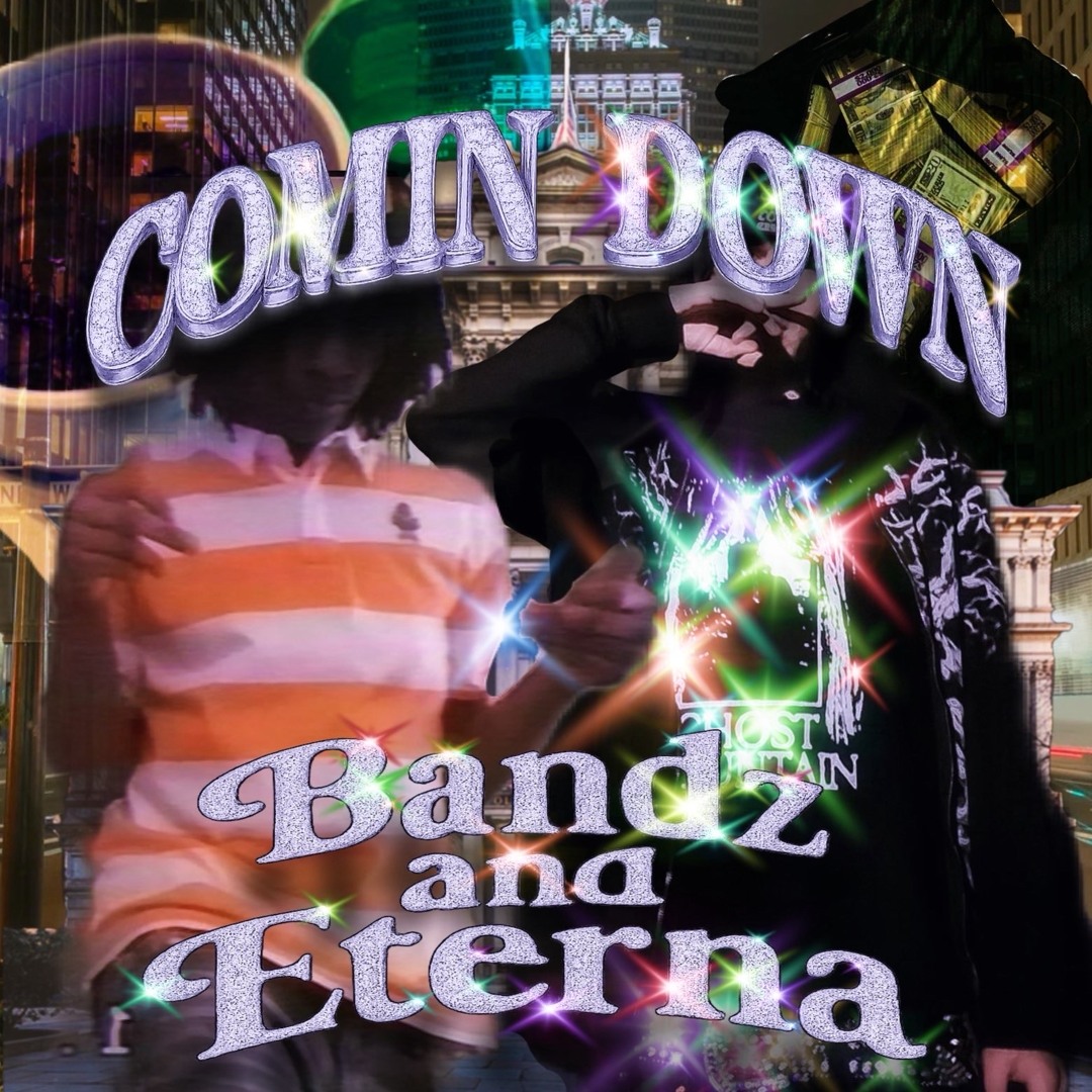 Stream Bandz - comin down (Prod By. cvs) Ft. Lil Eterna ** 2K25 ...