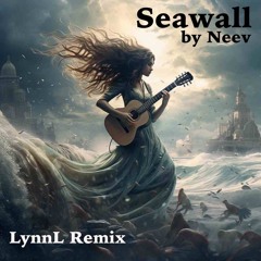 Seawall Remix - LynnL