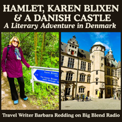Hamlet, Karen Blixen & Danish Castles: A Literary Adventure in Denmark