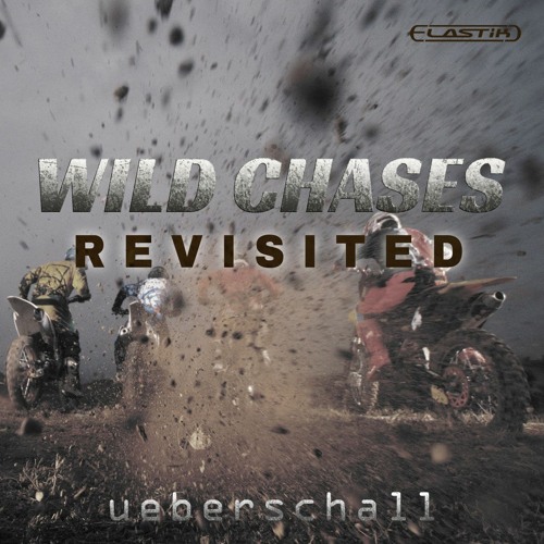 Ueberschall - Wild Chases Revisited