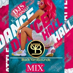 Dancehall Mix BackYardsounds 2023