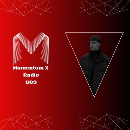 Momentum X Radio 003