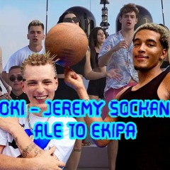 Oki - Jeremy Sochan ALE TO EKIPA