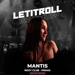 Mantis - LET IT ROLL WARM UP | ROXY PRAGUE [Drum and bass]