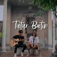 Tutur Batin  Yura Yunita Cover Roni Ramadhan ft Fahmi Cupeng