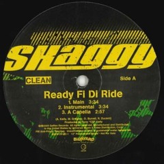 Shaggy - Ready Fi Di Ride [Speedy Dub] FREE DL
