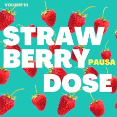 Strawberry Dose