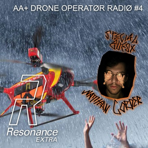 DRONE OPERATØR RADIØ #4 — feat. Nathan Corder