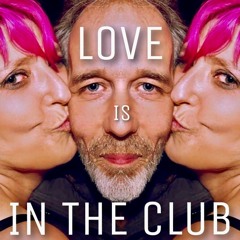 DJ NOBODY presents LOVE IS IN THE CLUB 03-2022