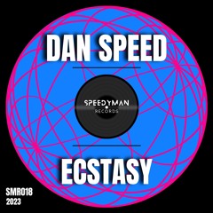 Dan Speed - Ecstasy