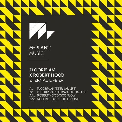 Artwork for the song Floorplan - Eternal Life by Robert Hood - Floorplan on Next Sound