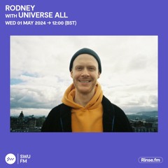 Rodney with Universe All - 01 May 2024