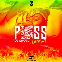DJ SKOLL - PASS CARNIVAL MIX 2022