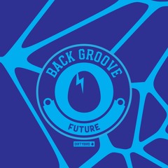 Back Groove - Future [BIRDFEED]