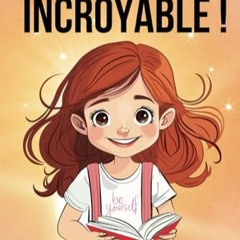 Télécharger eBook Tu détiens un pouvoir INCROYABLE !: Un livre d’histoires inspirantes sur la f