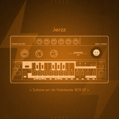 ACIDWORX218_Jerzz - Subske en de Ratelende 303 EP - 22 Apr 2025 clips