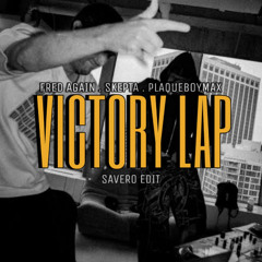 Victory Lap (Savero edit) 'CLICK BUY TO FULL DOWNLOAD'