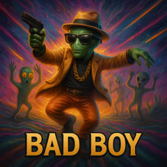 BAD BOY(INPROCESS... NO MASTER)