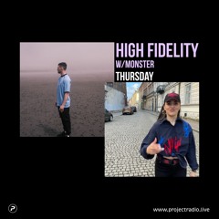 High Fidelity w/Monster - 2nd June 2022