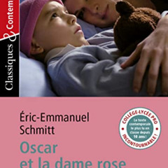 [Download] PDF 📝 Oscar et la Dame Rose (French Edition) by  Eric-Emmanuel Schmitt [K