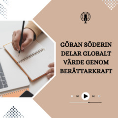 Göran Söderin Delar Globalt Värde Genom Berättarkraft