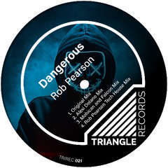 Preview_2-TRIREC021_Rob Pearson _Dangerous_ Alexi Delano Mix