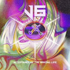 acceptance of the waking life
