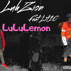 LuhZion X Lit10 - Lululemon remix