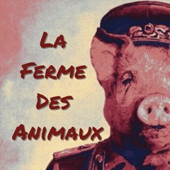 La Ferme Des Animaux - G. Orwell