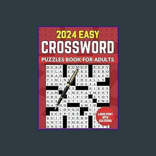 2024 Crossword Puzzles Book For Adults Solutions Included: Large