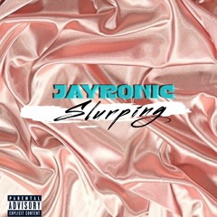 Jay Ronic - Sluping
