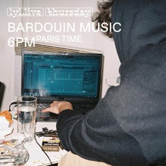 LYL Radio : Bardouin Music w/ Argo (02.05.2024)