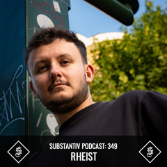 SUBSTANTIV podcast 349 RHEIST