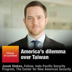 Ep84: America’s Taiwan dilemma