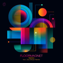 Floormagnet - Motion (Original Edit) - Asymmetric