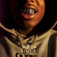 Rebel 9 (The Lost Chapter)