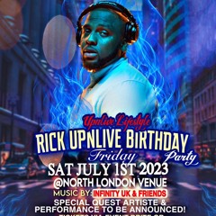 Saturday 1st July Dj Rick Upnlive party 2023