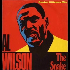 Al Wilson - The Snake (Senior Citizens Mix)
