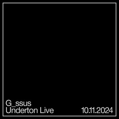 G_ssus - Underton Live