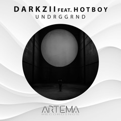 Darkzii & Hotboy - Everybody (ARTEMA RECORDINGS)
