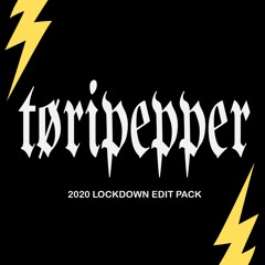 toripepper 2020 lockdown edit pack - 20+ tracks *supported by benzi*