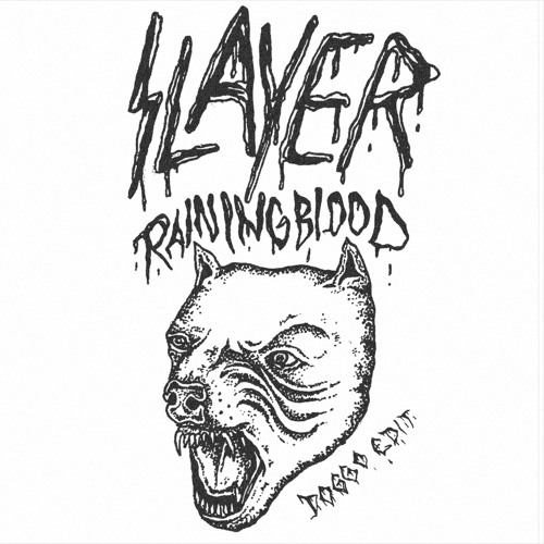 Slayer - Raining Blood (Doggo Edit)[Free Download]