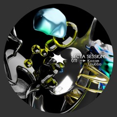 Secta Sessions 011 - Karam Toubba