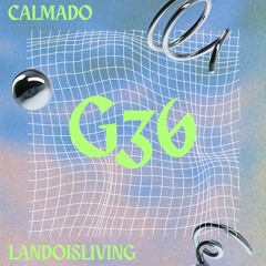 G36 (ft. Calmado)