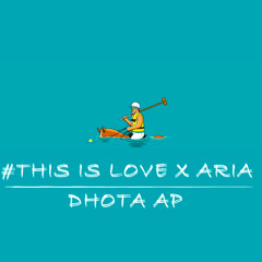 #THIS IS LOVE X ARIA__