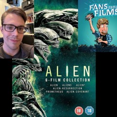Fans About Films 47: The Alien Franchise (with Bryant Langmuir)