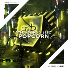 Synthsons X Sebz - Popcorn